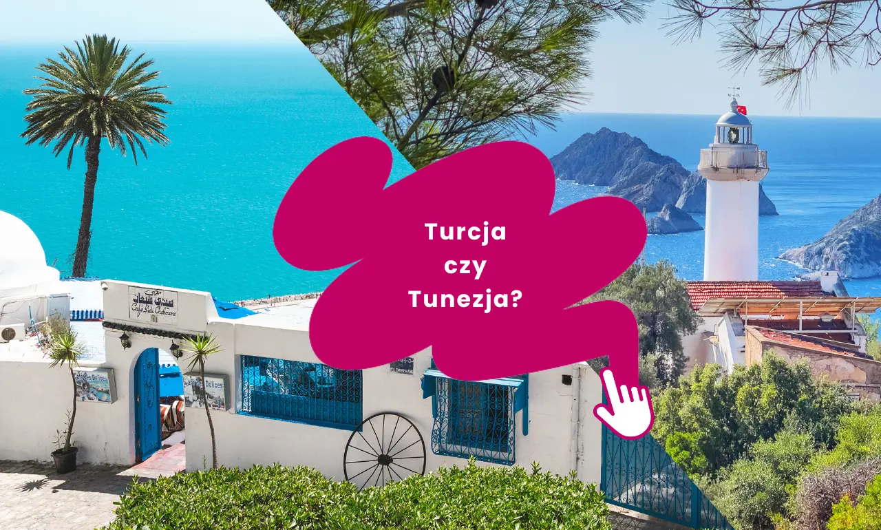 Wakacje w Turcji czy Tunezji? Sprawdź, co wybrać!