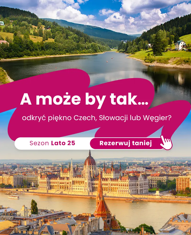 Czechy, Słowacja i Węgry taniej z EXIM tours