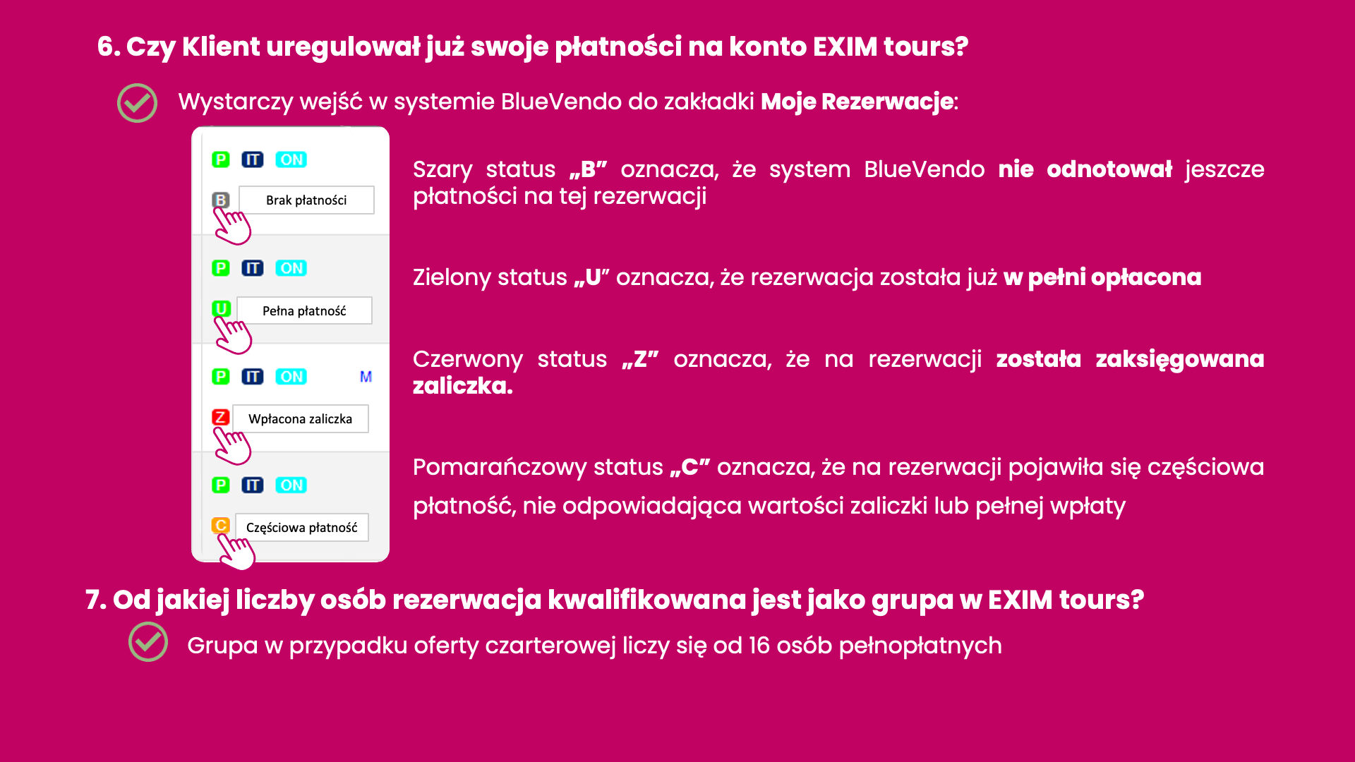 Czy Klient uregulował już swoje płatności na konto EXIM tours?