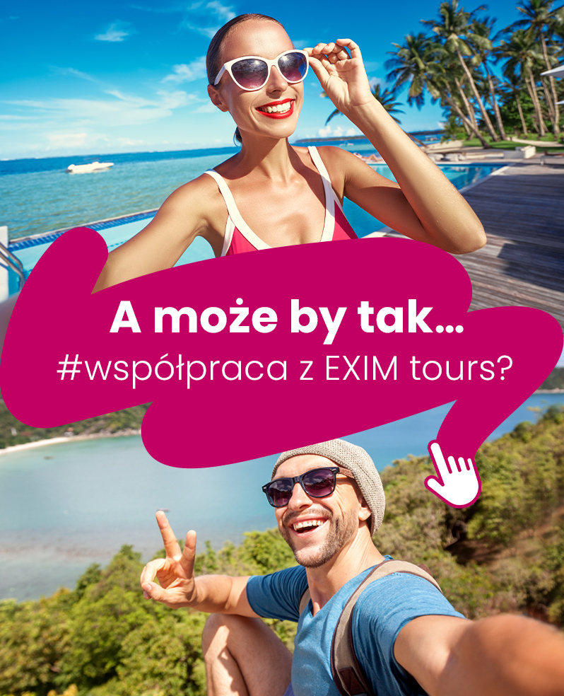 A może by tak... współpraca z EXIM tours